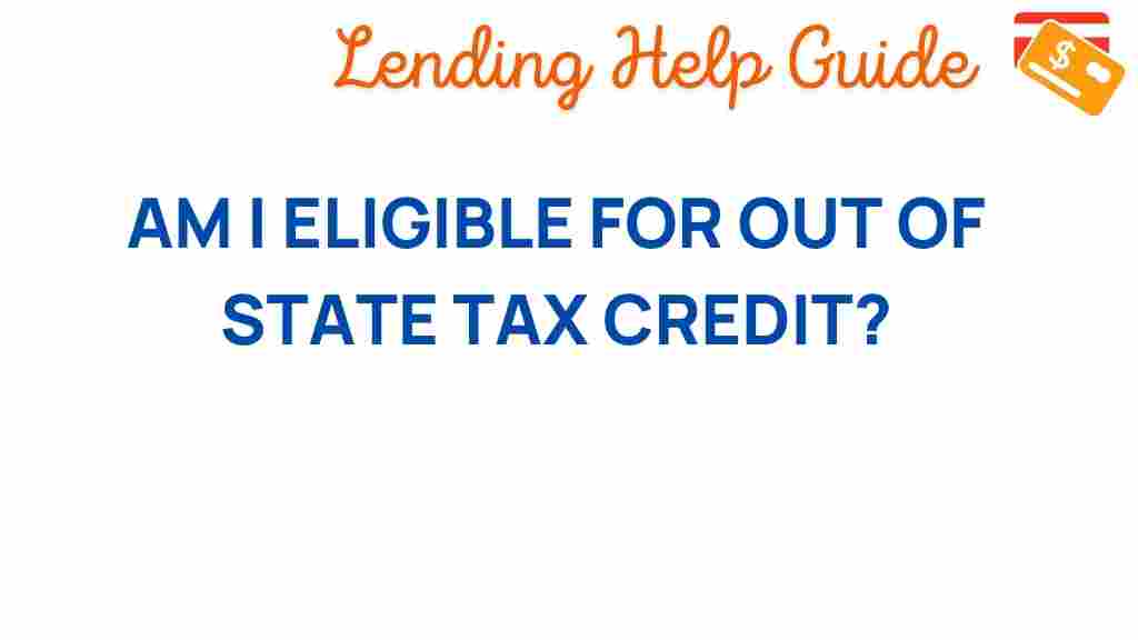 out-of-state-tax-credit-eligibility
