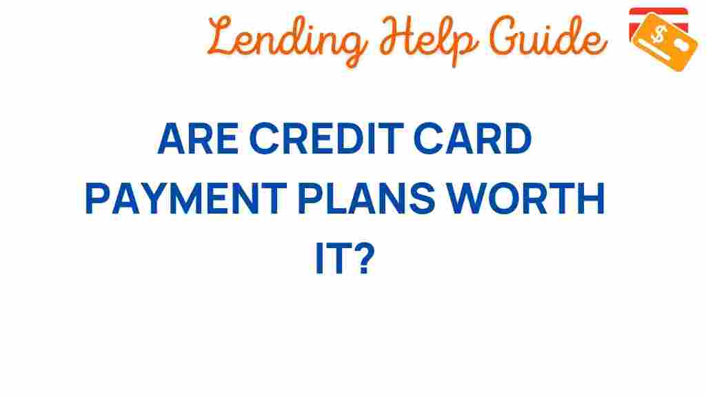 credit-card-payment-plans-smart-financial-move