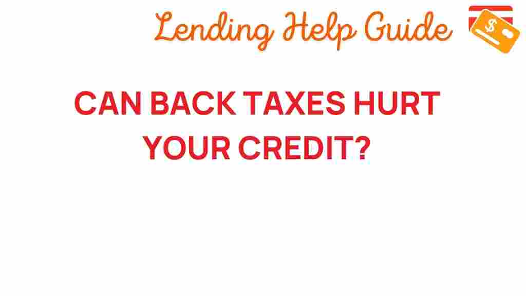 back-taxes-credit-score-impact