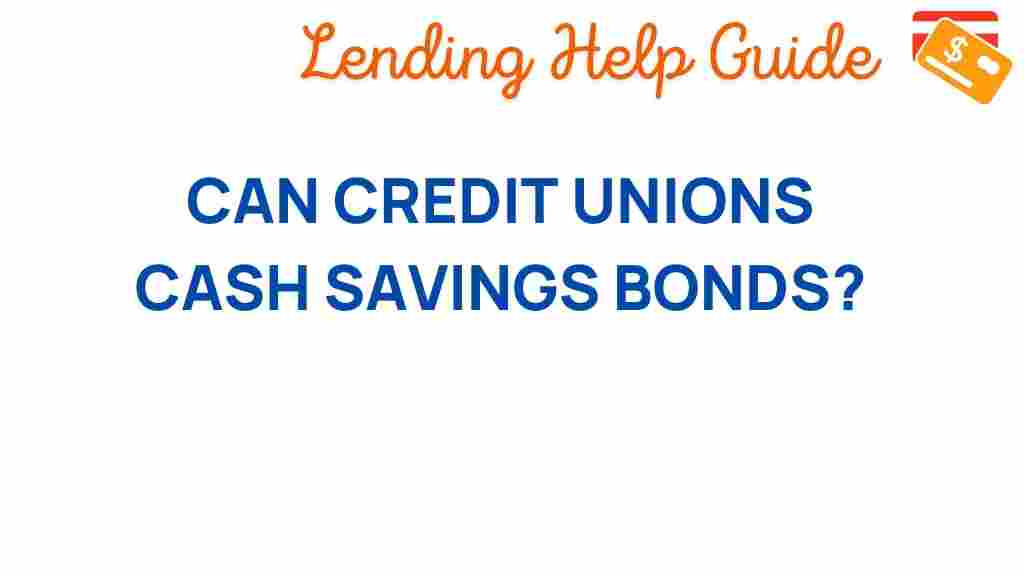 can-credit-unions-cash-savings-bonds