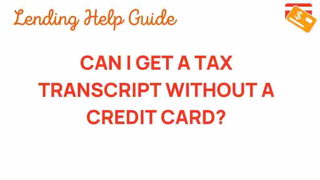 tax-transcript-without-credit-card