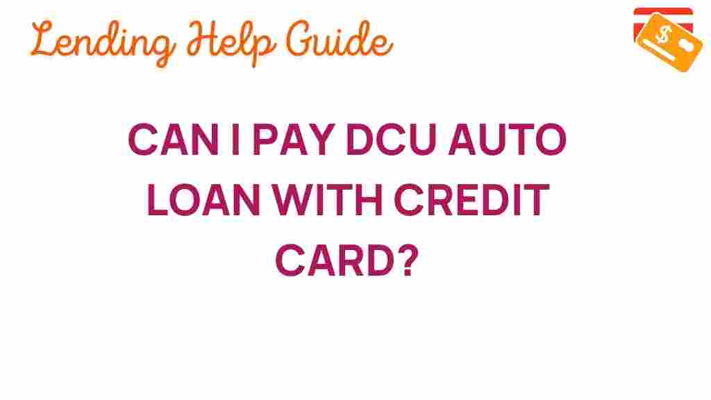 dcu-auto-loan-credit-card-payment