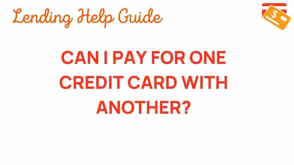 can-i-pay-for-one-credit-card-with-another