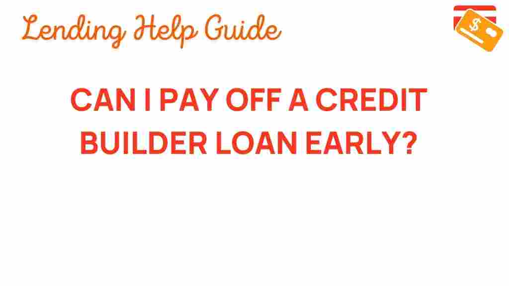 credit-builder-loan-early-payoff