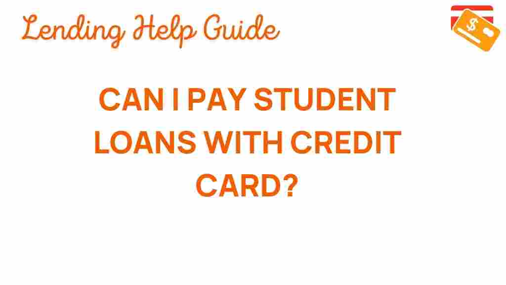 can-i-pay-student-loans-with-credit-card