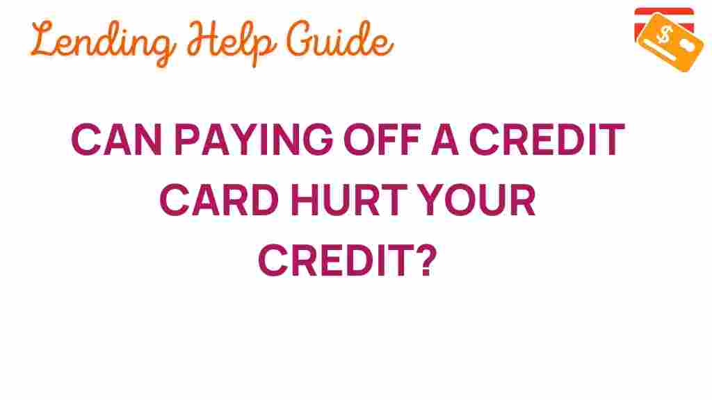 paying-off-credit-card-hurt-credit