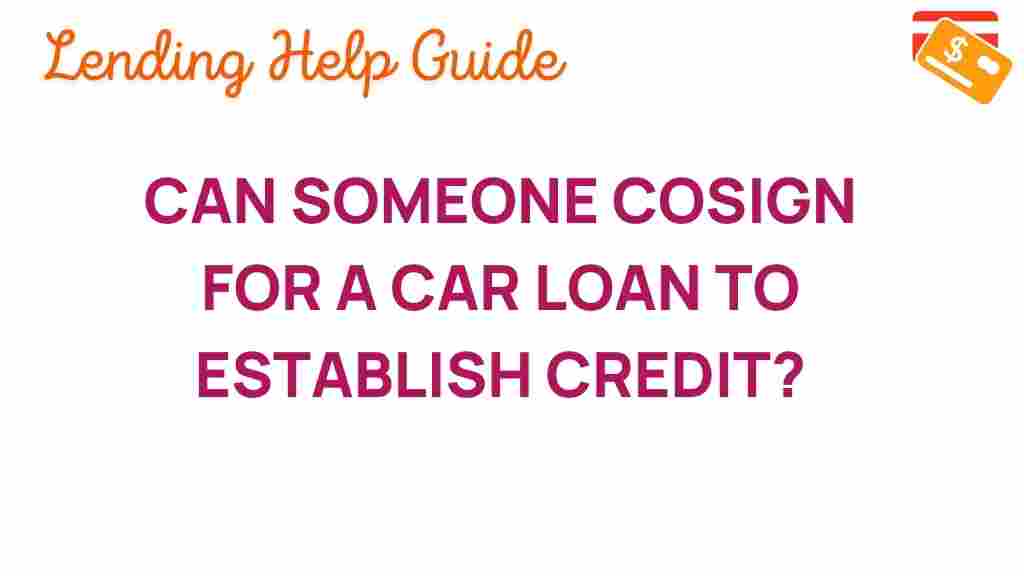 cosigner-car-loan-establish-credit