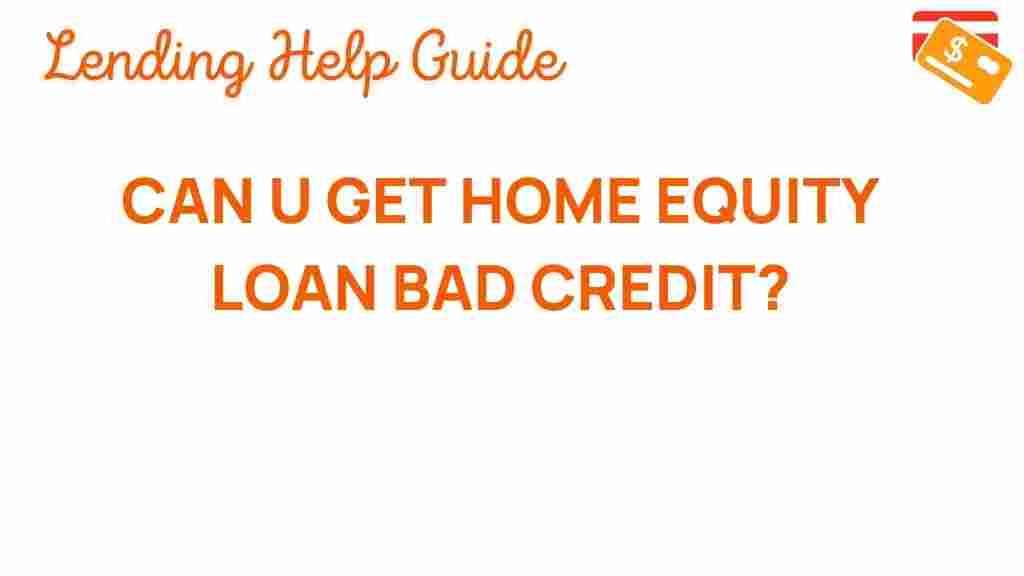 home-equity-loan-bad-credit