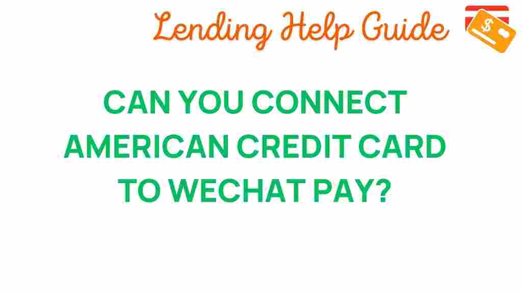 american-credit-cards-wechat-pay