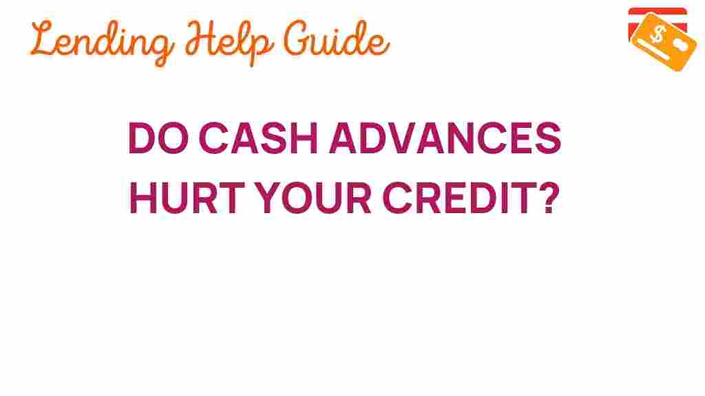 do-cash-advances-hurt-credit