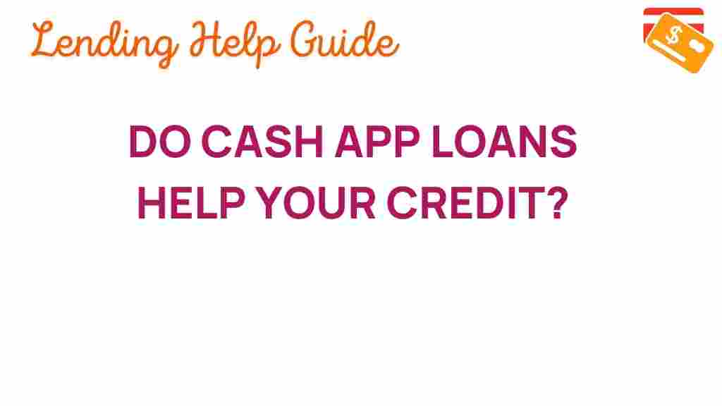 cash-app-loans-credit-score