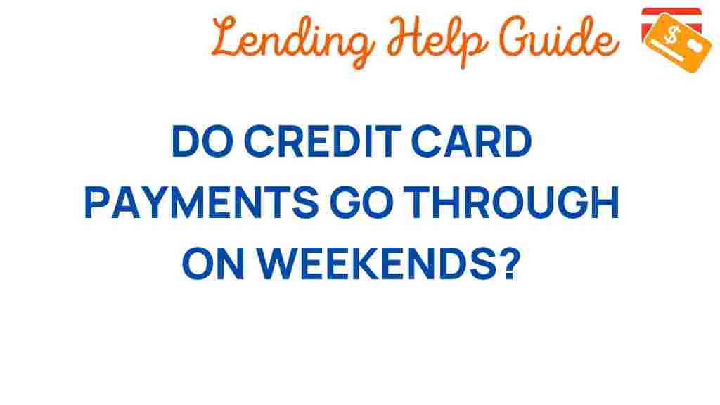 do-credit-card-payments-weekends