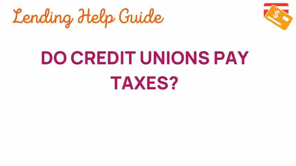 do-credit-unions-pay-taxes