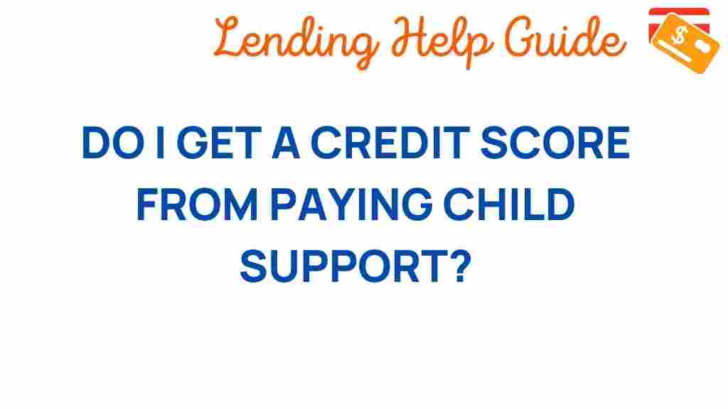 credit-score-child-support-impact