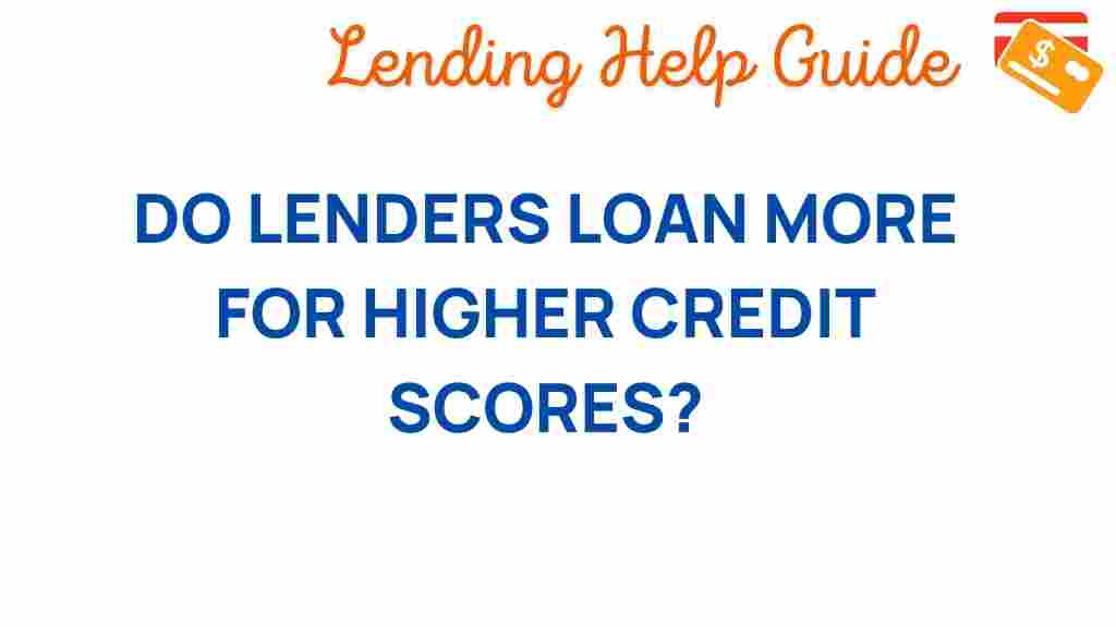 lenders-higher-credit-scores