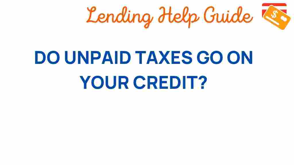 unpaid-taxes-impact-credit-score