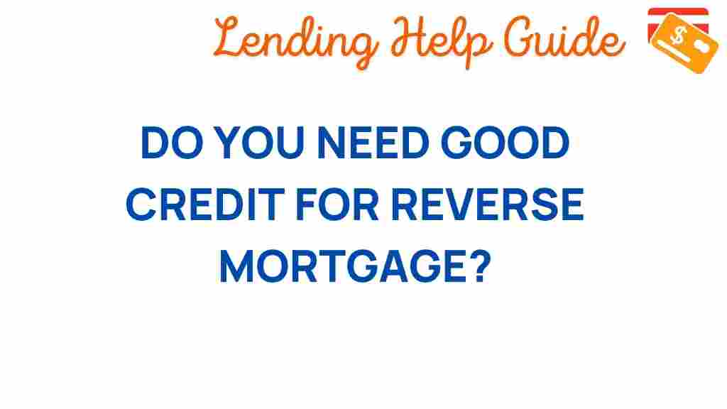 reverse-mortgage-good-credit