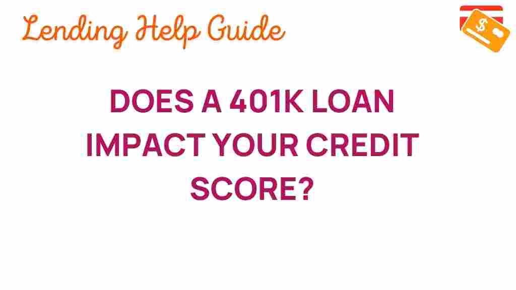 401k-loan-impact-credit-score