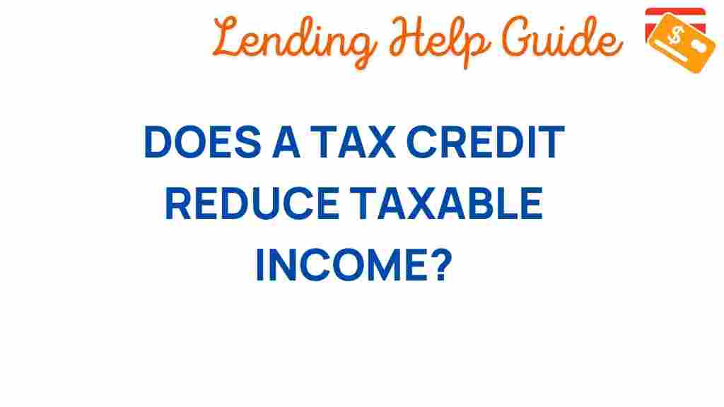 tax-credit-reduce-taxable-income