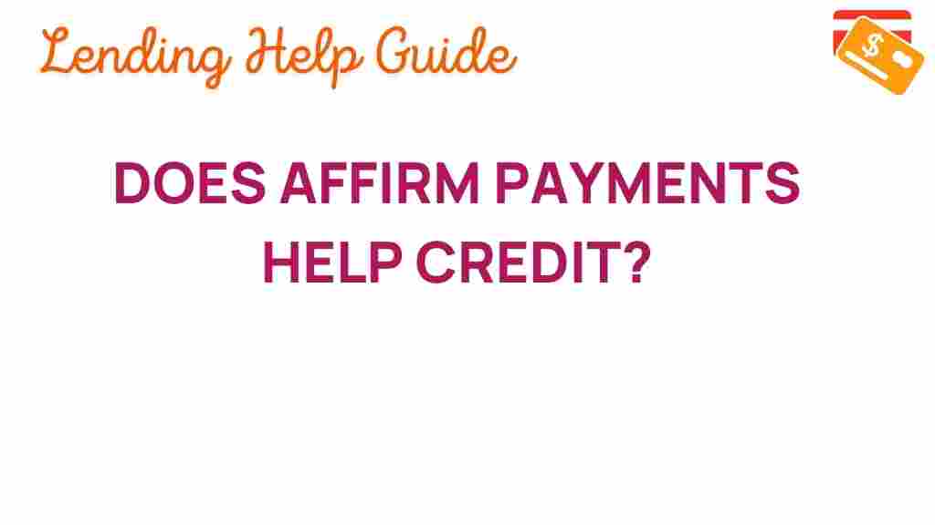 does-affirm-payments-help-credit