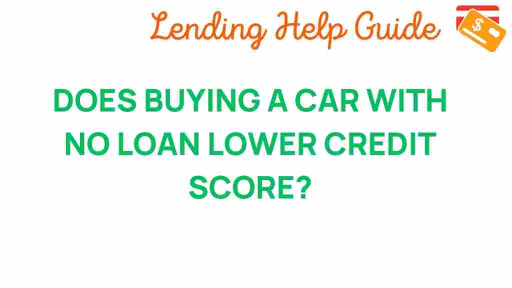 buying-a-car-cash-impact-credit-score