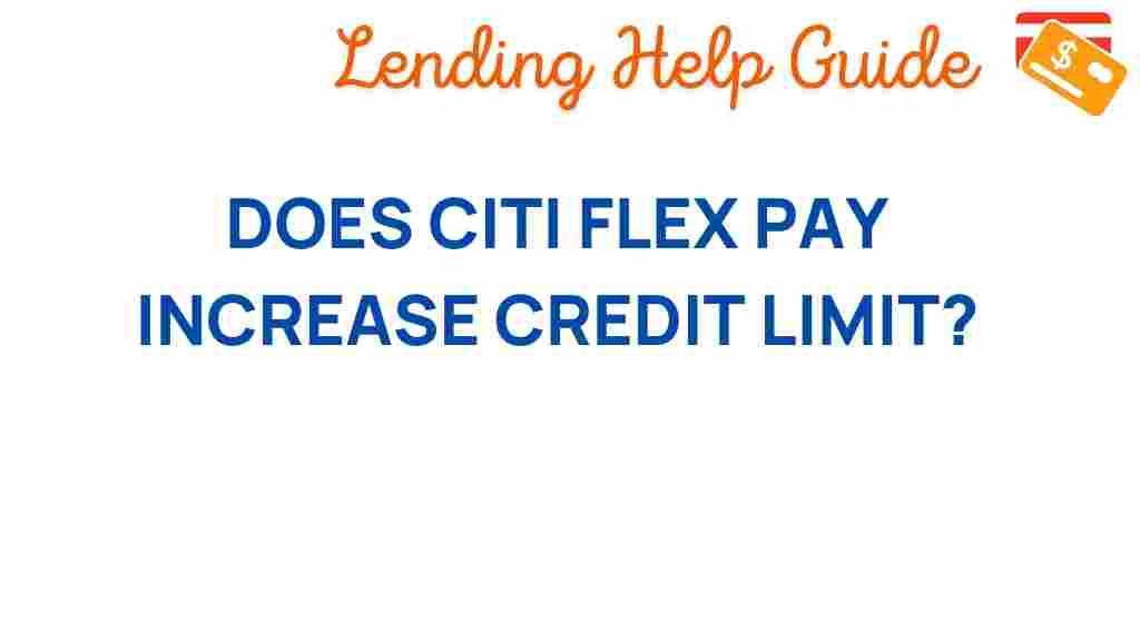 citi-flex-pay-credit-limit