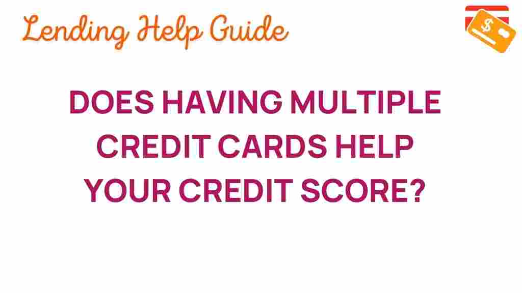 multiple-credit-cards-help-score