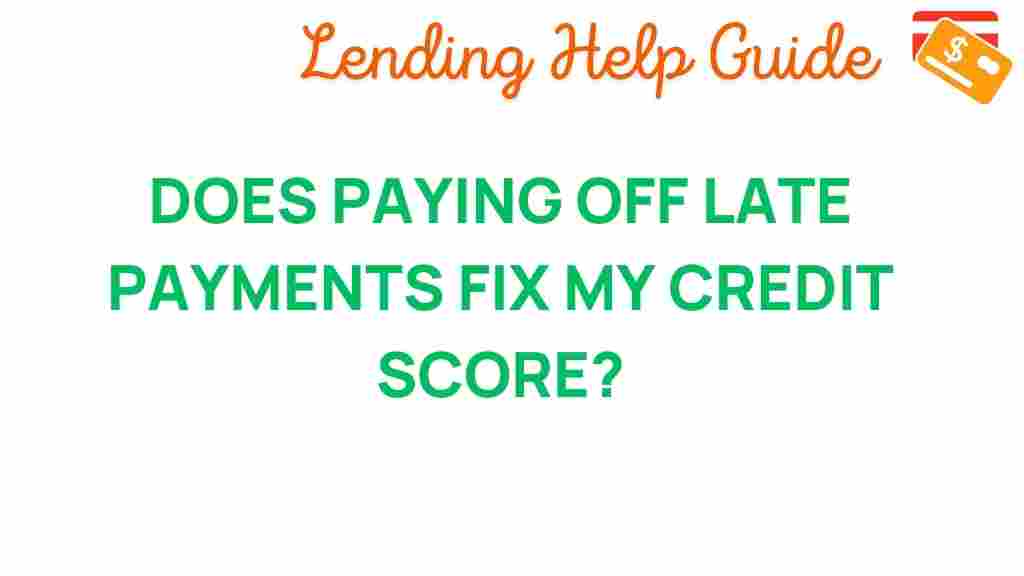late-payments-fix-credit-score