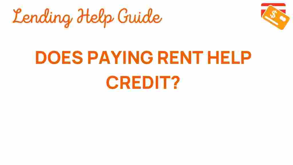 does-paying-rent-enhance-credit-score