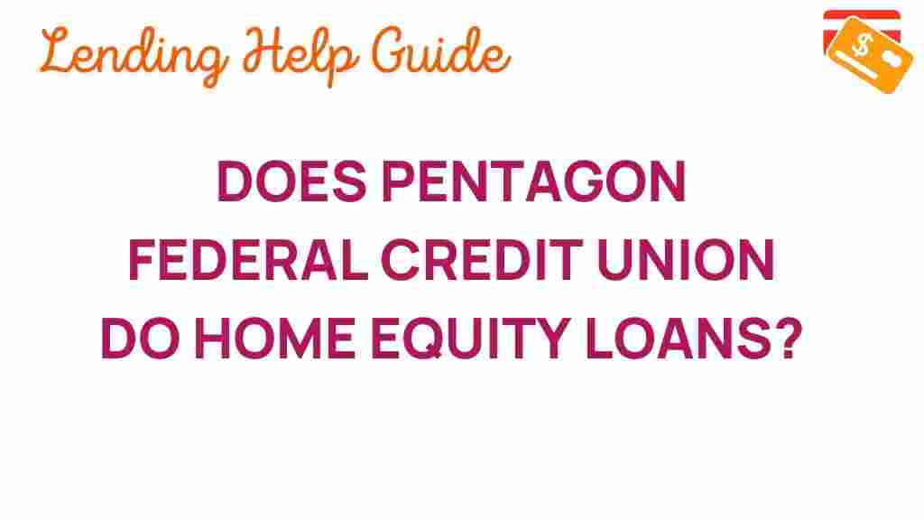 pentagon-federal-credit-union-home-equity-loans