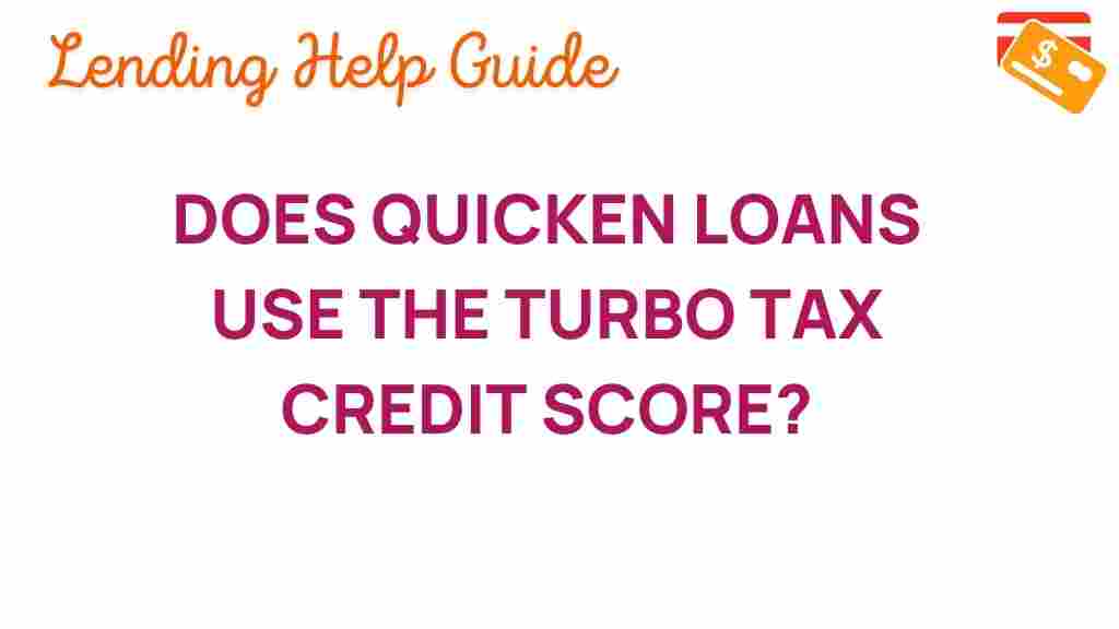 quicken-loans-turbotax-credit-scores