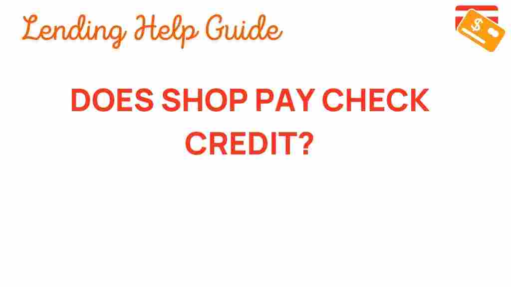 does-shop-pay-check-credit