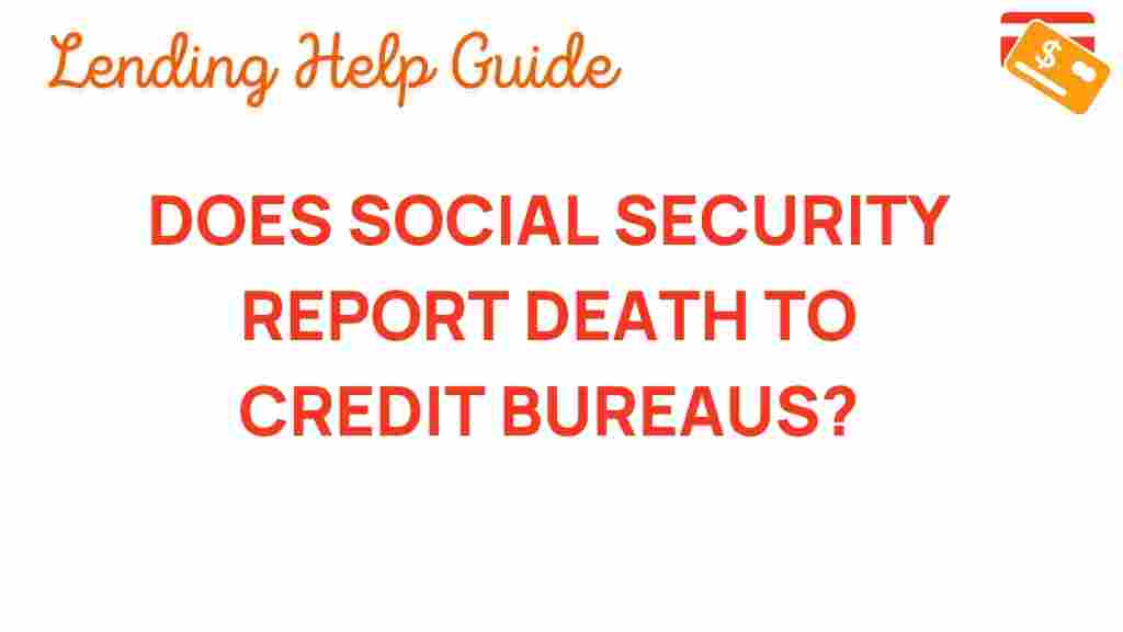 social-security-report-death-credit-bureaus