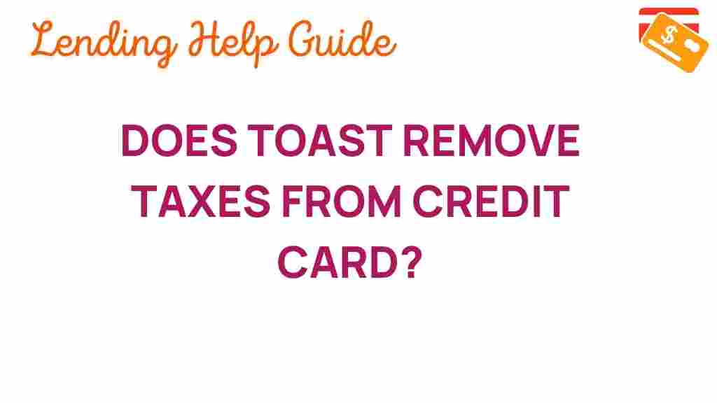 can-toast-remove-credit-card-taxes