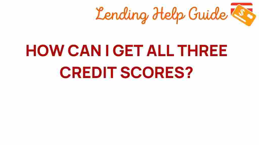 getting-all-three-credit-scores
