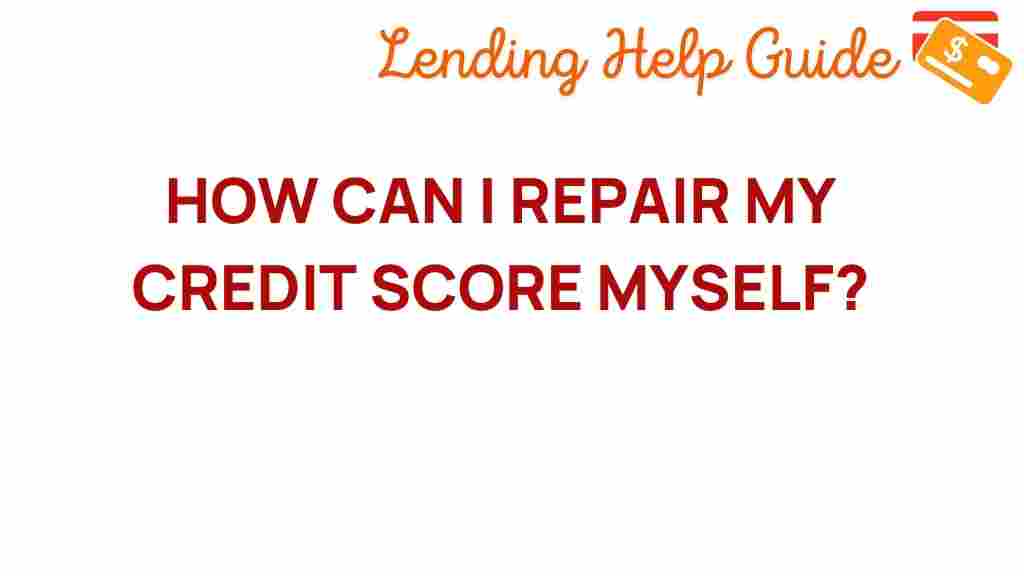 repair-credit-score-yourself