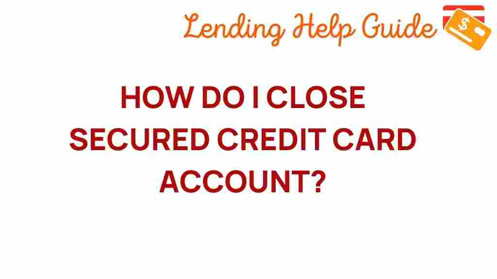 secured-credit-card-close-account