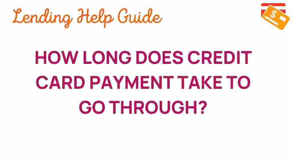 understanding-credit-card-payments-processing-time