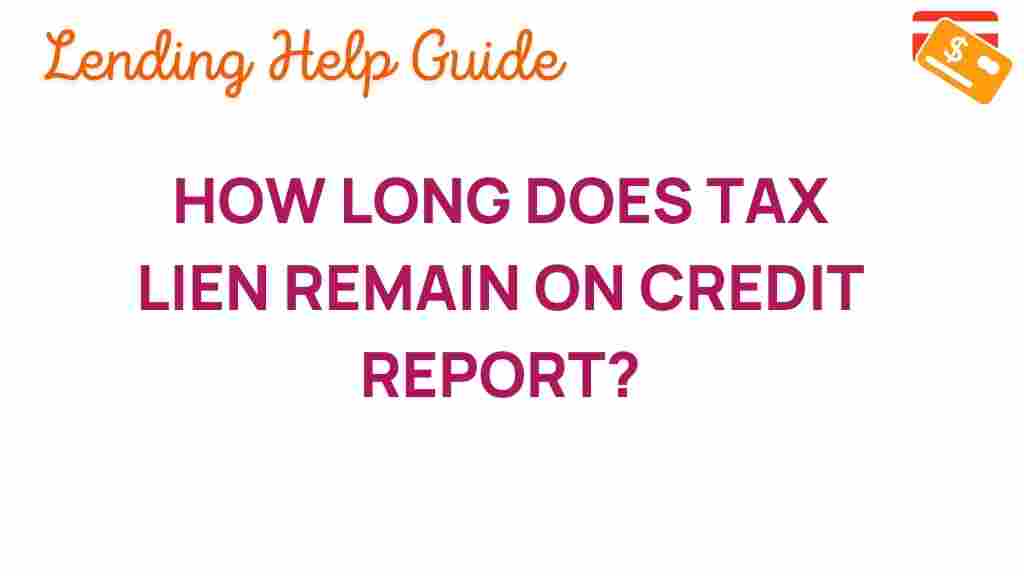 tax-lien-duration-credit-report