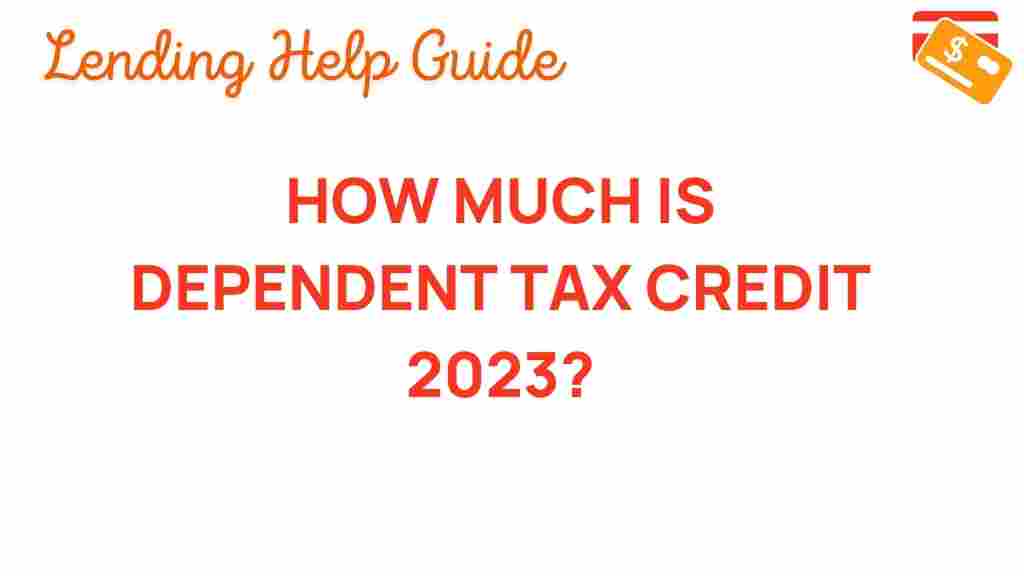 dependent-tax-credit-2023