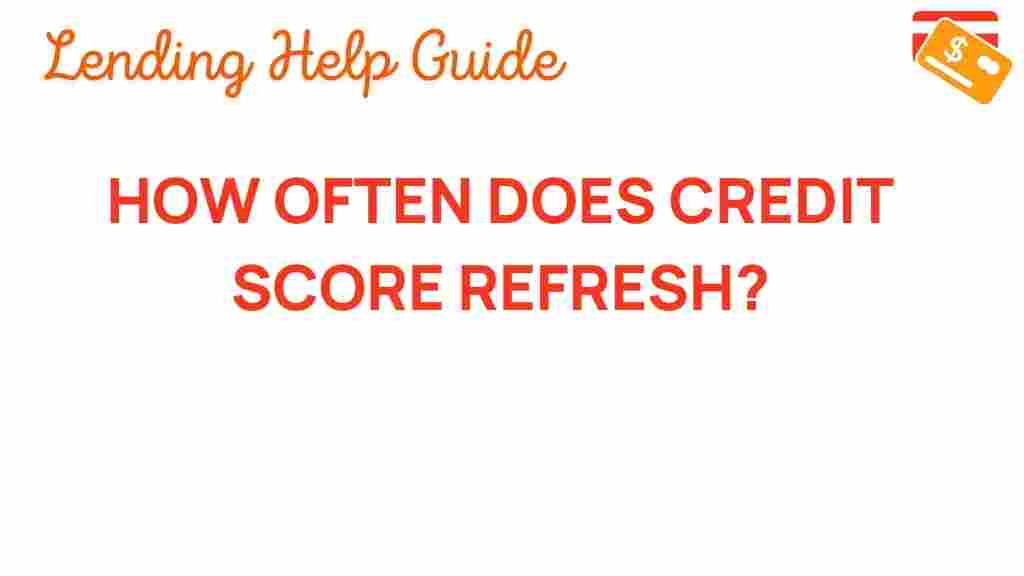 credit-score-refresh-frequency