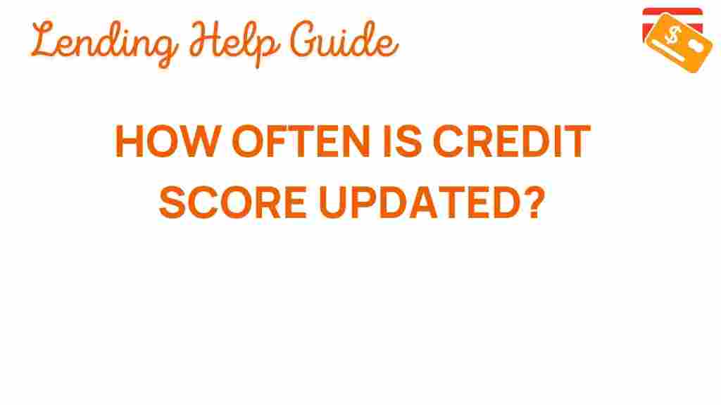 how-often-is-credit-score-updated