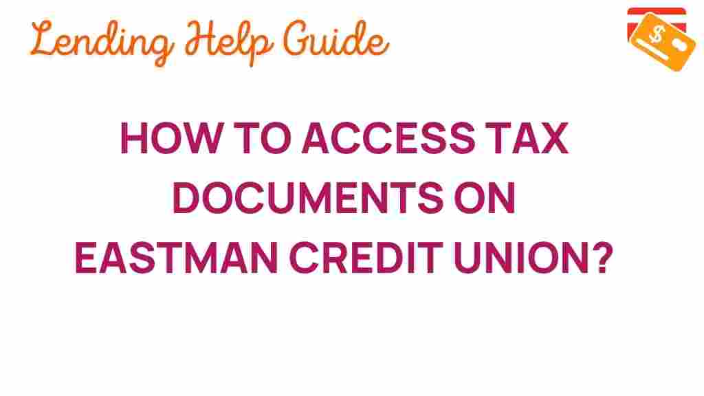 eastman-credit-union-tax-documents