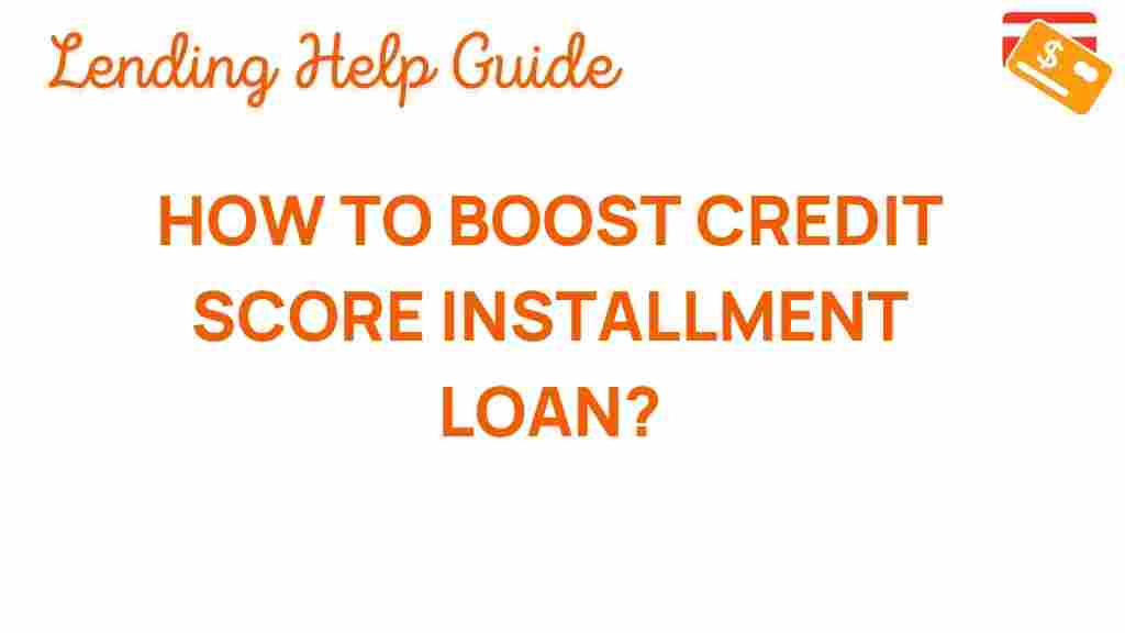 boost-credit-score-installment-loan