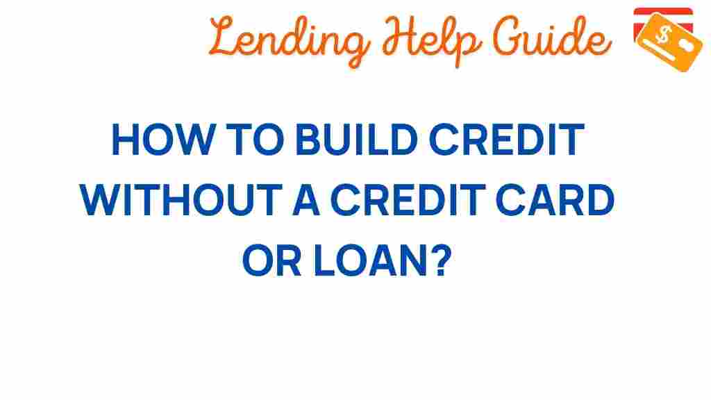 build-credit-without-card-or-loan