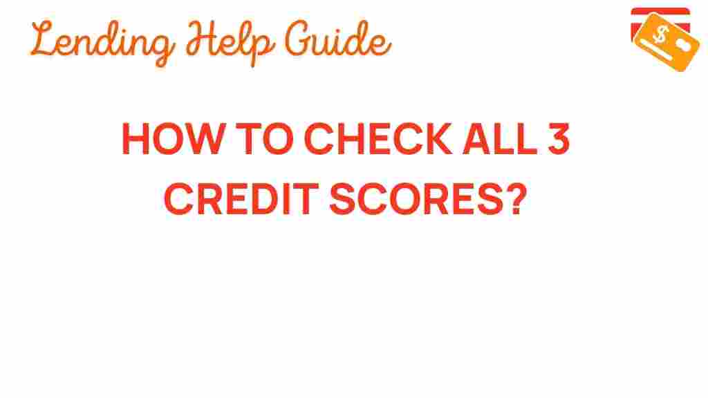 check-all-3-credit-scores