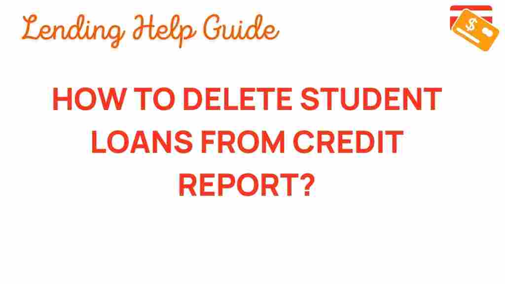 delete-student-loans-from-credit-report