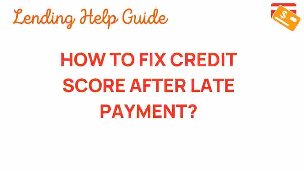 credit-score-recovery-late-payments
