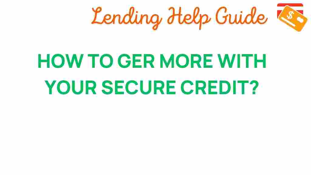 unlock-secure-credit-benefits