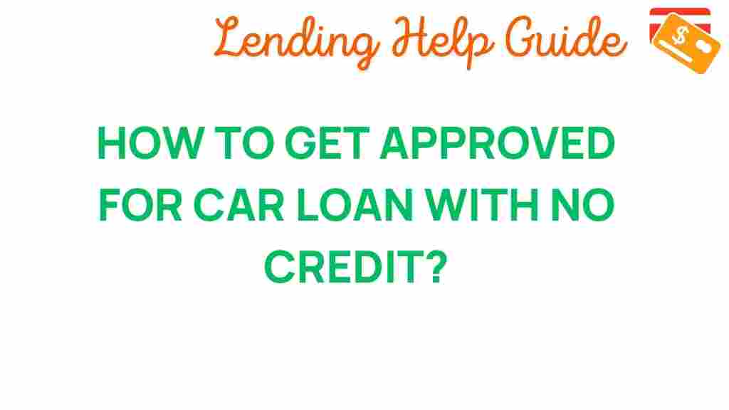 car-loan-no-credit-approval-secrets